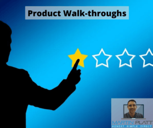 Product Walk-throughts