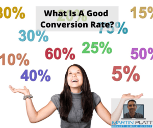 What Is A Good Conversion Rate?