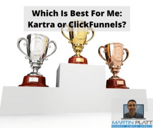 Which is best for me - Kartra or ClickFunnels 