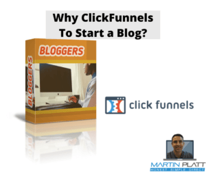 Why ClickFunnels to Start a Blog?
