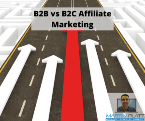 B2B vs B2C Affiliate Marketing
