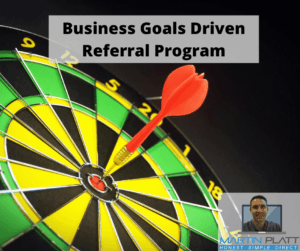 Business goals driven referral program