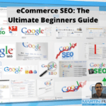 eCommerce SEO : The Ultimate Beginners Guide