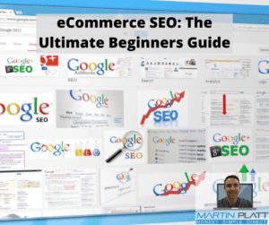 eCommerce SEO : The Ultimate Beginners Guide