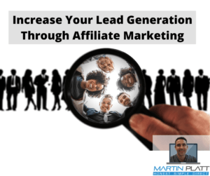 Increase your lead generation through affiliate marketing