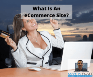 What is an eCommerce Site?