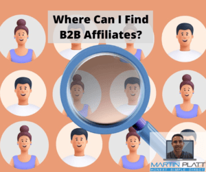 Where Can I Find B2B Affiliates?
