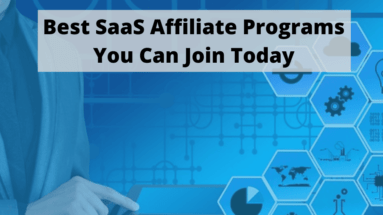 Best SaaS Affiliate Programs You Can Join Today