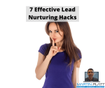 7 Effective Lead Nurturing Hacks