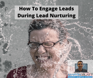 How to engage leads during lead nurturing
