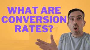 What are conversion rates?